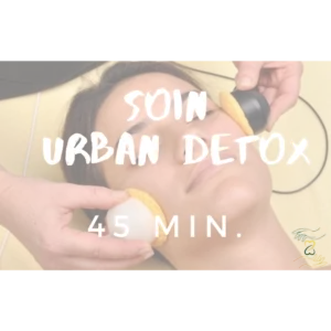 🎁 Soin Urban Détox 45 min. 🎁