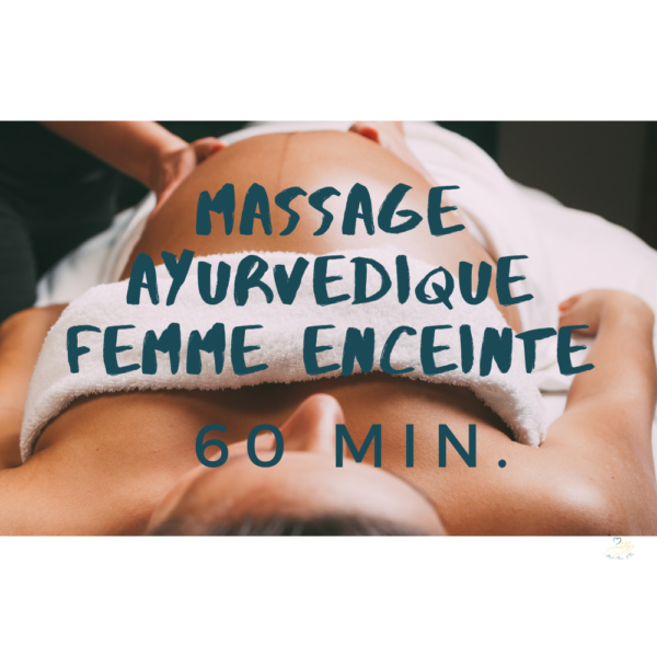 🎁 Massage Corps Femme Enceinte Ayurvédique 60 min. 🎁