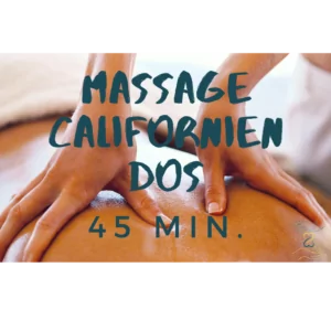 🎁 Massage Californien Dos 45 min. 🎁