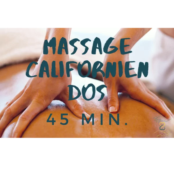 🎁 Massage Californien Dos 45 min. 🎁