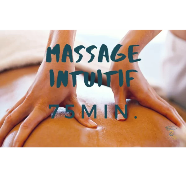 🎁 Massage Intuitif 75 min. 🎁